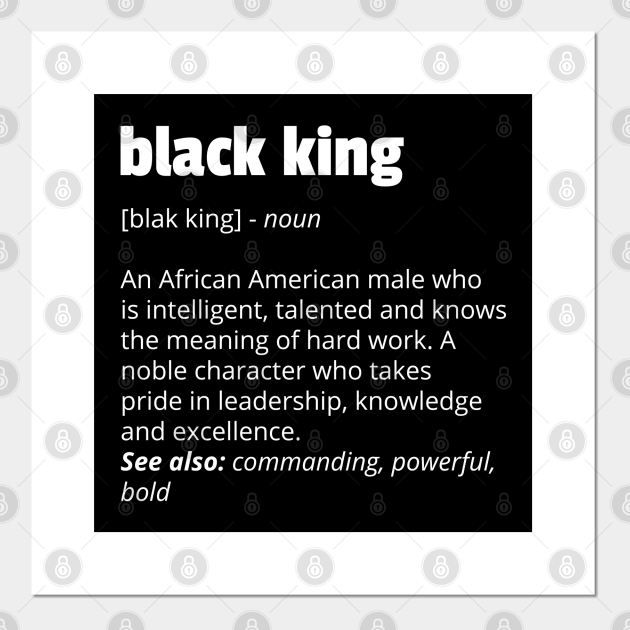 Black King Definition African Pride Black History Month Black King